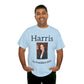 Harris For President 2024 - Unisex Heavy Cotton Tee