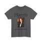 Harris For President 2024 - Unisex Heavy Cotton Tee