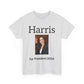 Harris For President 2024 - Unisex Heavy Cotton Tee